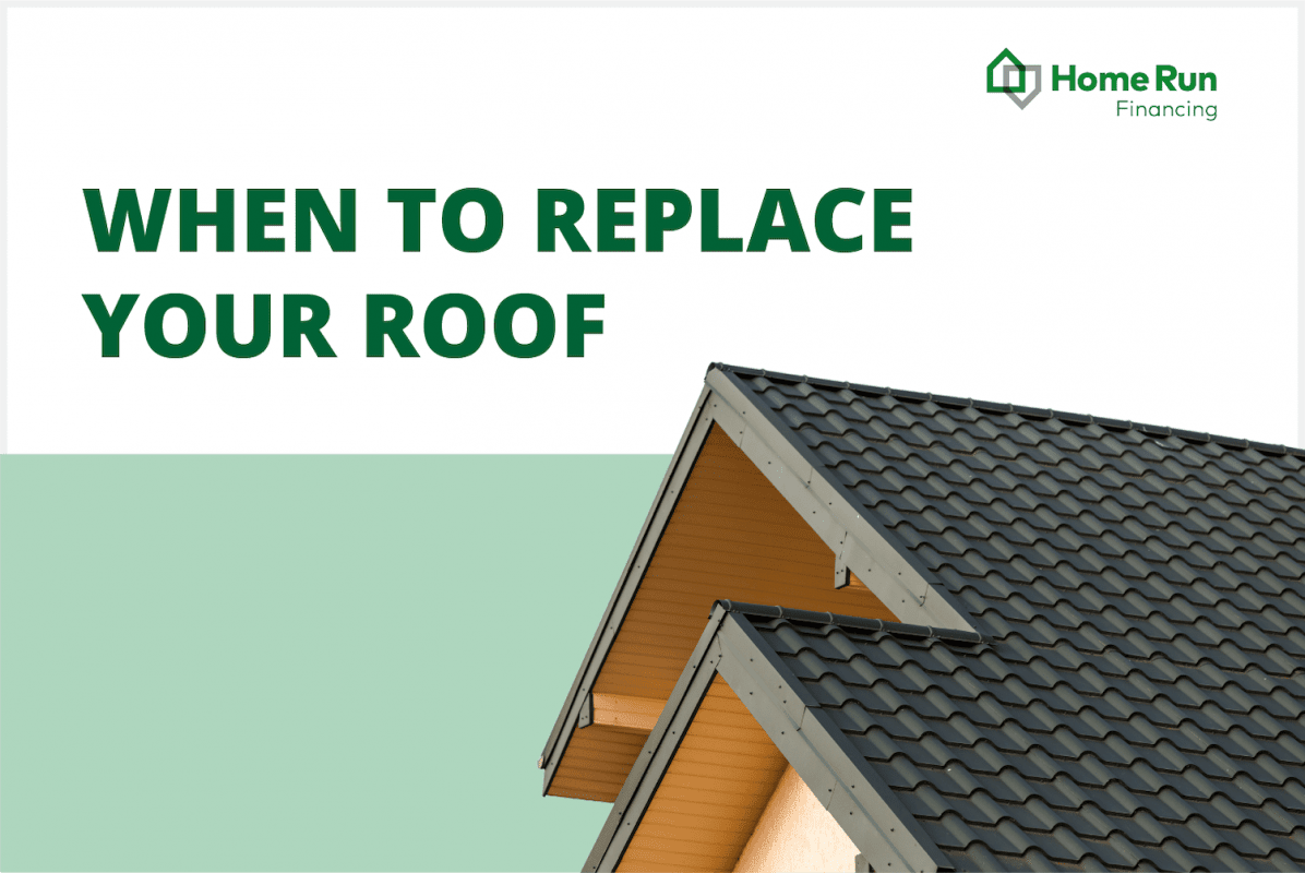 When to Replace Your Roof | Home Run Financing